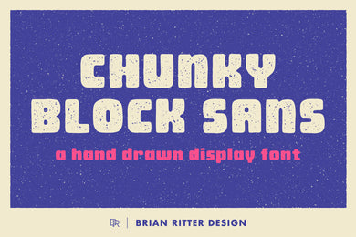 Chunky Block Sans Font - Brian Ritter Design