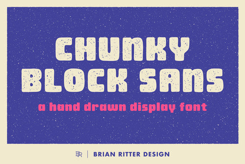 Chunky Block Sans Font - Brian Ritter Design